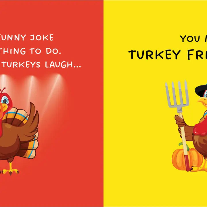 How to make a Turkey Laugh