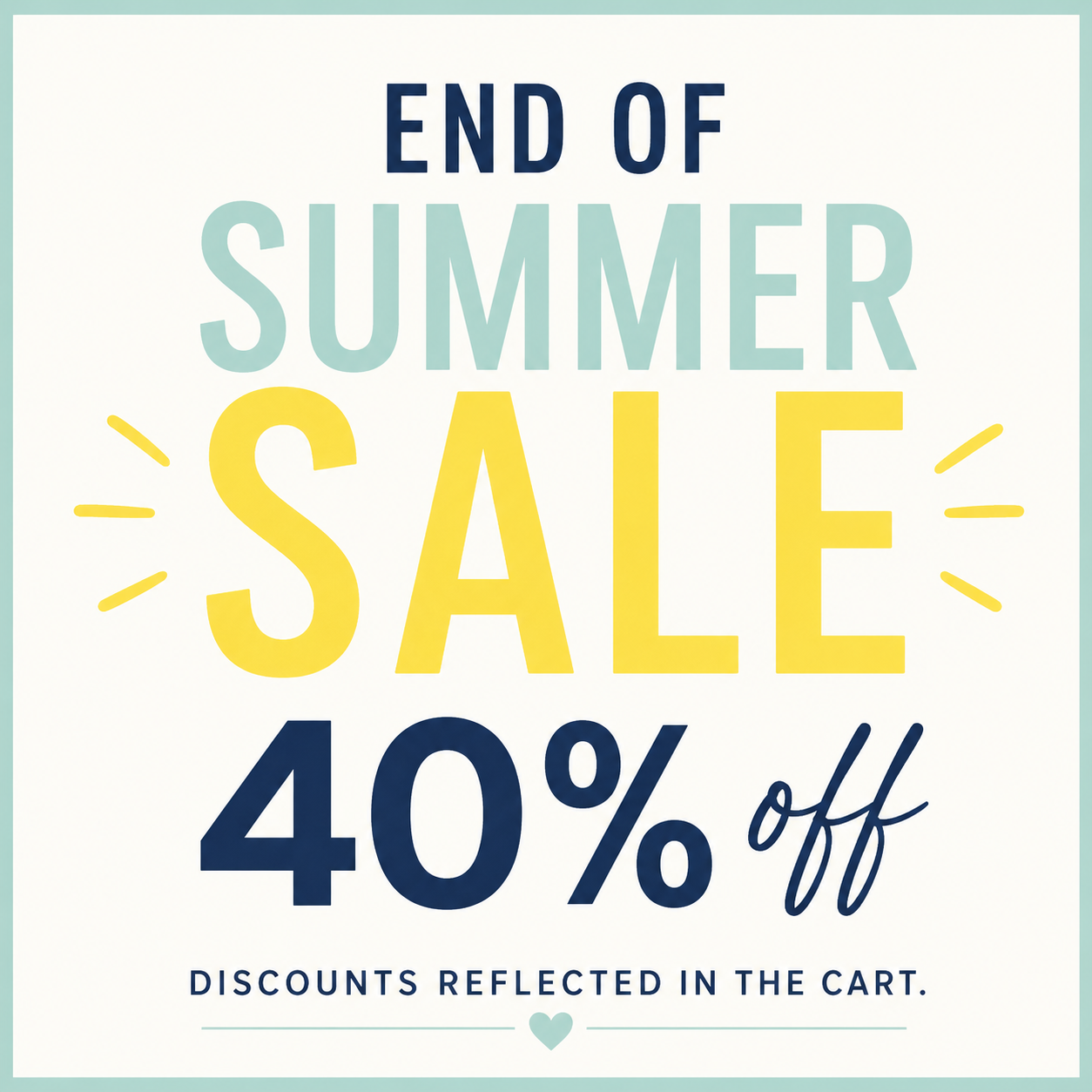 END OF SUMMER SALE