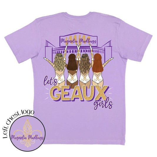 Let's Geaux Girls(Magnolia Mudbugs)