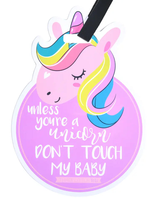 Unicorn No Touching Car Seat and Stroller Tag