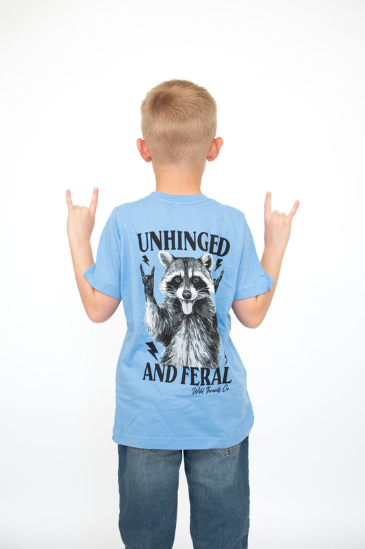 Unhinged and Feral T-shirt