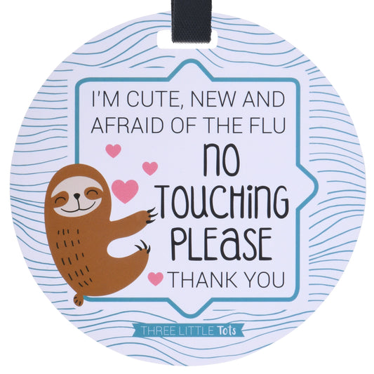 Sloth No Touching Car Seat and Stroller Flu Tag